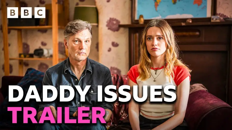 Video for the series Daddy Issues — Daddy Issues trailer starring Aimee Lou Wood and David Morrissey