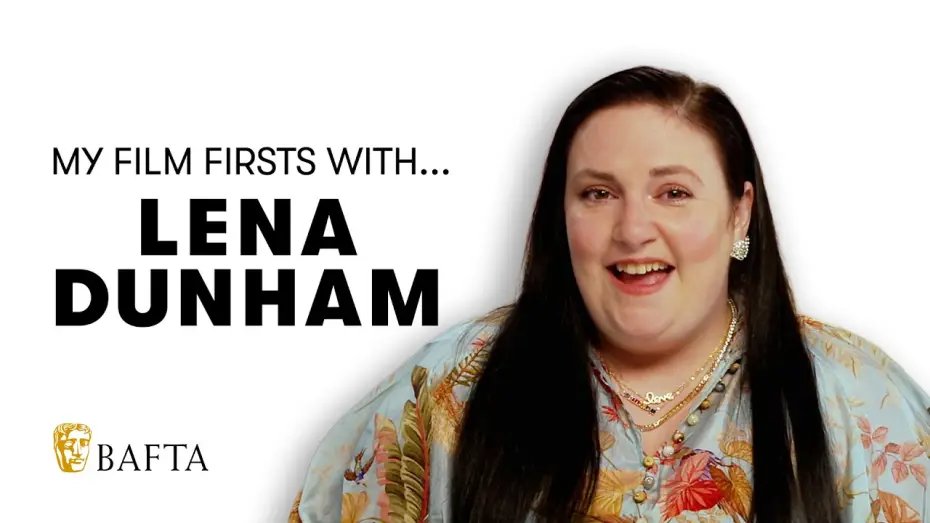 Video for the series Too Much — Too Much Creator Lena Dunham Wanted a Fire Drill to Interrupt Her First Day of Filming Girls | BAFTA