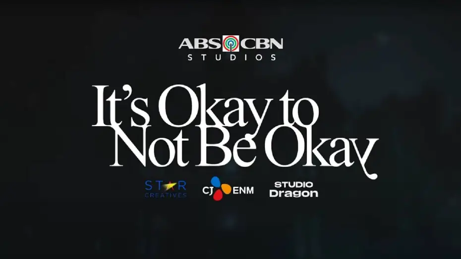 Видео к сериалу It's Okay to Not Be Okay — It's Okay to Not Be Okay PH Official Trailer
