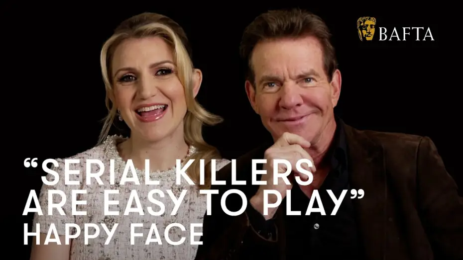 Video for the series Happy Face — Dennis Quaid and Annaleigh Ashford break down the Happy Face Killer | BAFTA