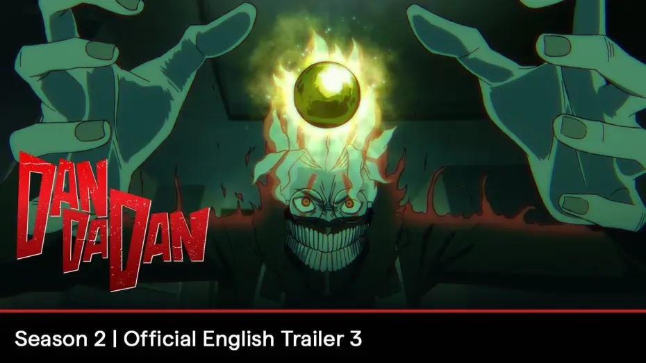 Video for the series Dan Da Dan — Season 2 Official English Trailer 3