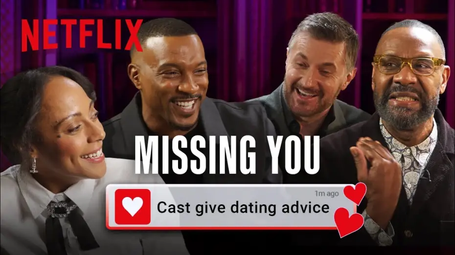 Video for the series Missing You — The Missing You Cast Give You Dating Advice