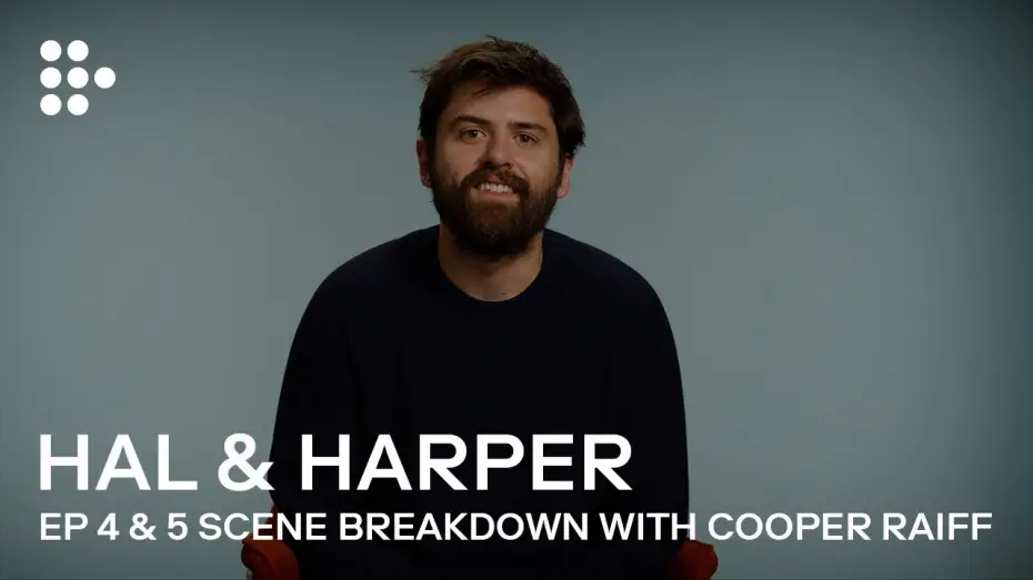 Video for the series Hal & Harper — Episode 4 and 5 Scene Breakdowns