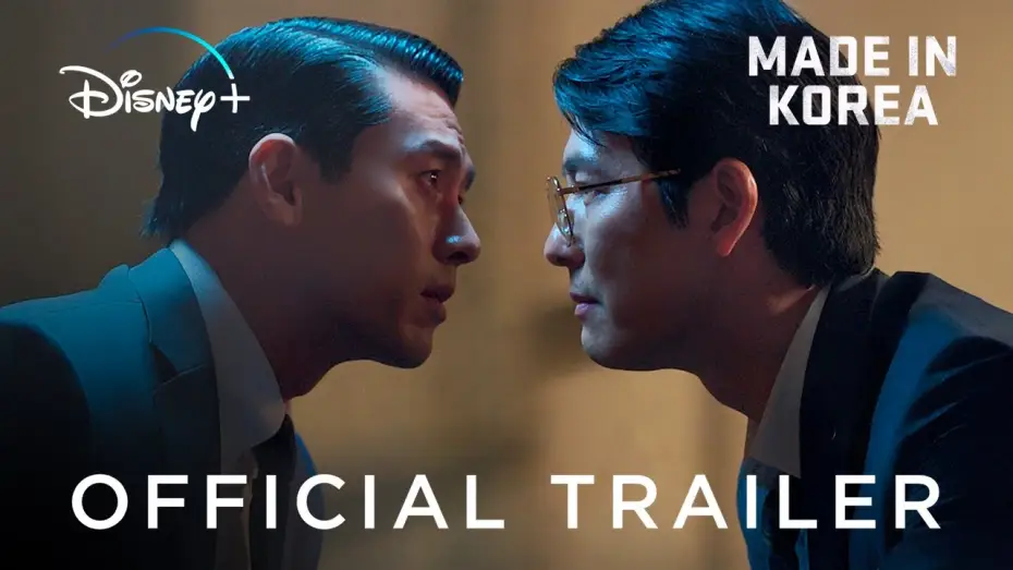 Video for the series Made in Korea — MADE IN KOREA | Final Official Trailer - Español Disney+ | Hyun Bin, Jung Woo-sung