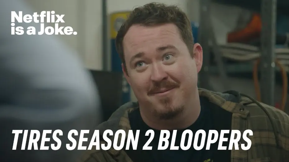 Video for the series Tires — Bloopers | Tires: Season 2 | Netflix is a Joke