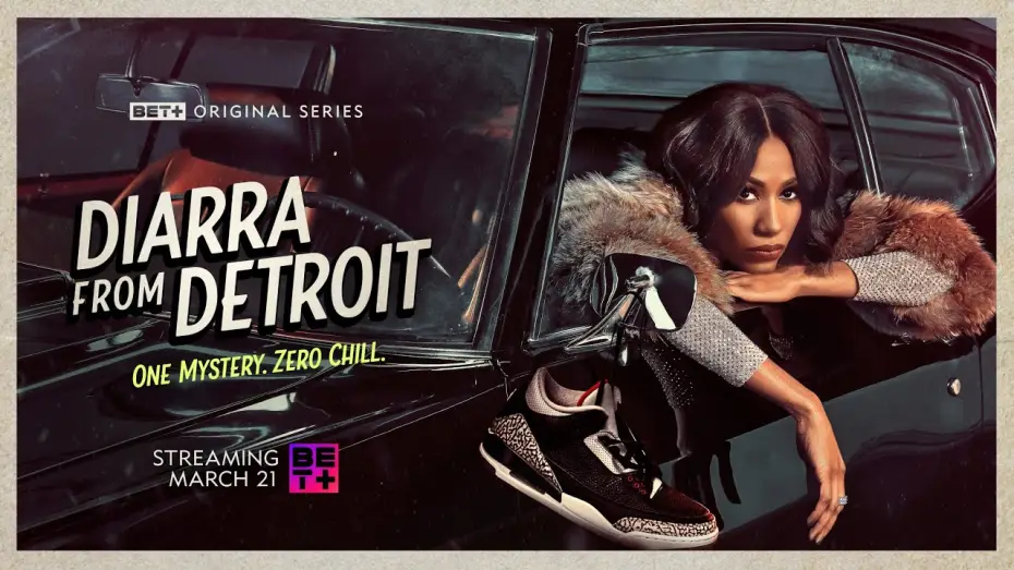 Видео к сериалу Diarra from Detroit — BET+ Original Series | Diarra From Detroit  | Trailer