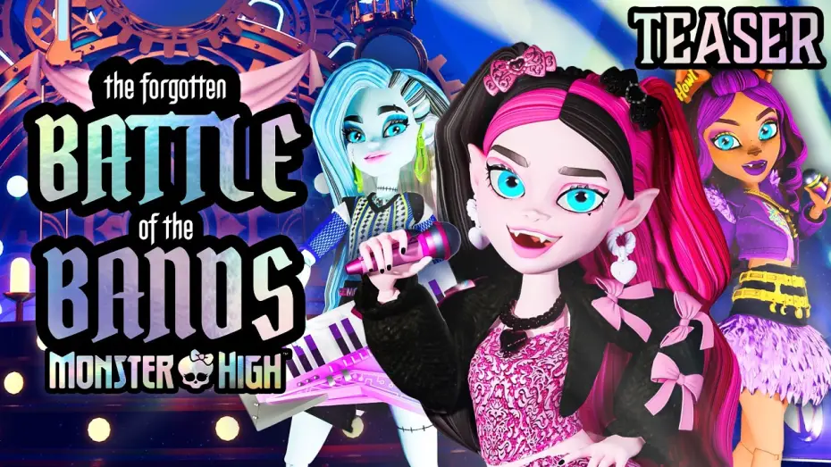 Video for the series Monster High: Webisodes — Monster High: The Forgotten Battle of the Bands | Official Teaser | Monster High