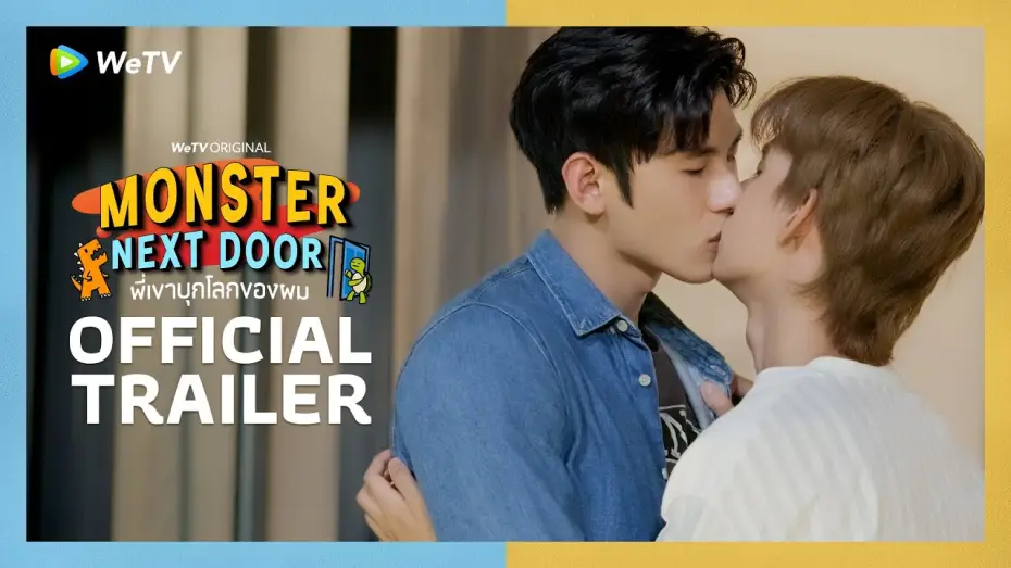 Video for the series Monster Next Door — [Official Trailer] Monster Next Door พี่เขาบุกโลกของผม