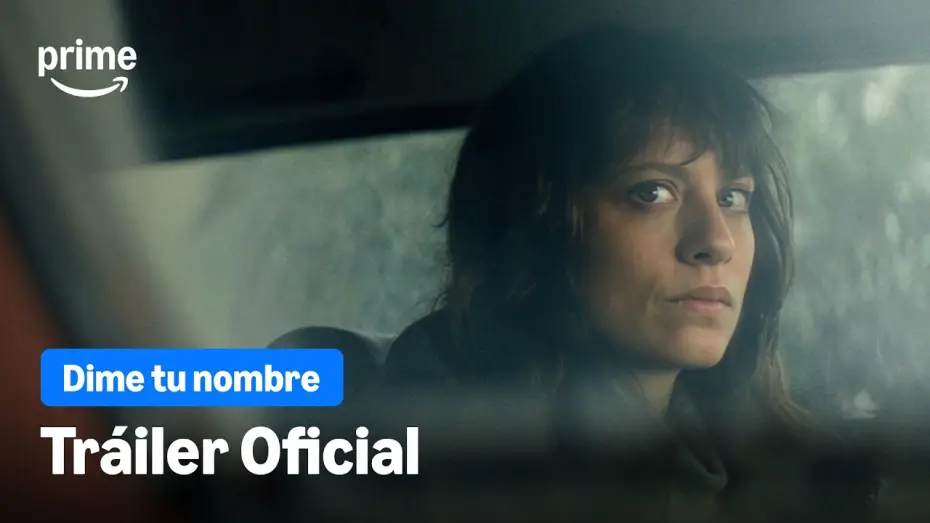 Video for the series Tell Me Your Name — Dime tu nombre - Tráiler Oficial | Prime Video España