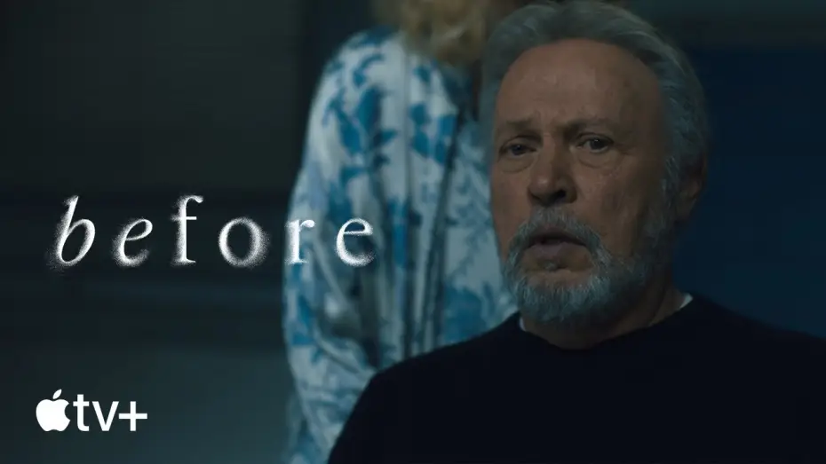 Video for the series Before — Official Trailer