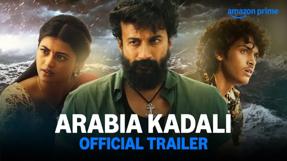 Video for the series Arabia Kadali — Arabia Kadali - Official Trailer | Prime Video India