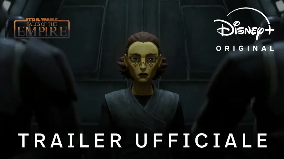 Video for the series Star Wars: Tales of the Empire — Tales Of The Empire | Trailer Ufficiale | Disney+
