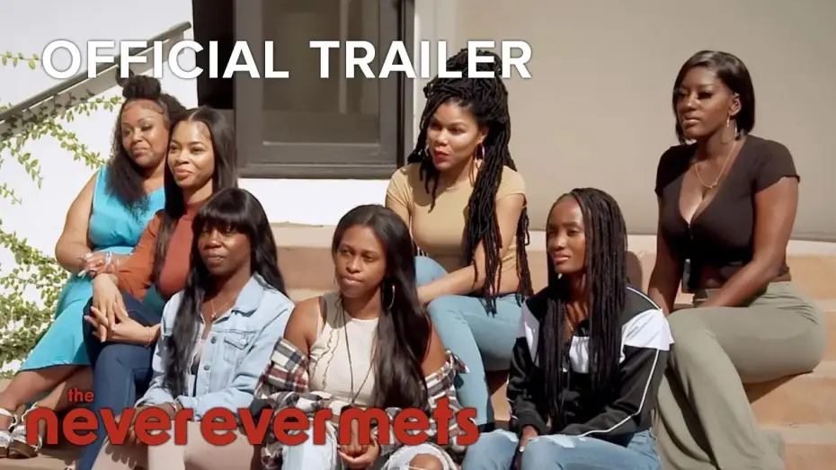 Video for the series The Never Ever Mets — The Never Ever Mets | Official Trailer | OWN