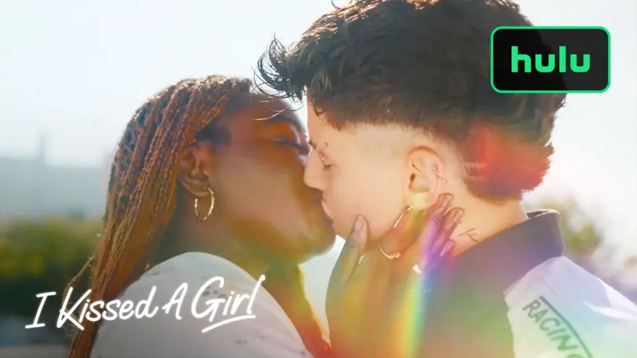 Video for the series I Kissed a Girl — Official Hulu Trailer