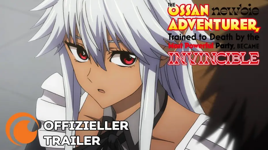Video for the series The Ossan Newbie Adventurer, Trained to Death by the Most Powerful Party, Became Invincible — Offizieller Trailer [OmU]