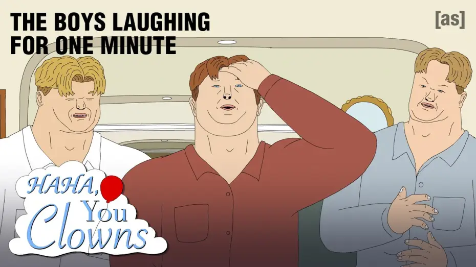 Video for the series Haha, You Clowns — The Boys Laughing For One Minute