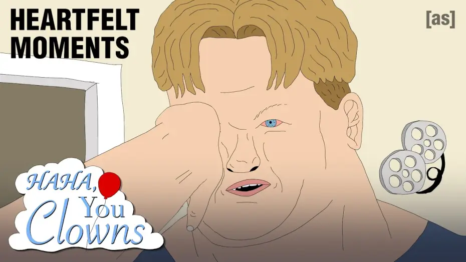 Video for the series Haha, You Clowns — Season 1 Heartfelt Moments