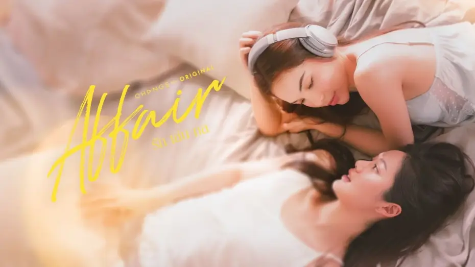 Video for the series Affair — [Official Pilot] Affair - รักเล่นกล