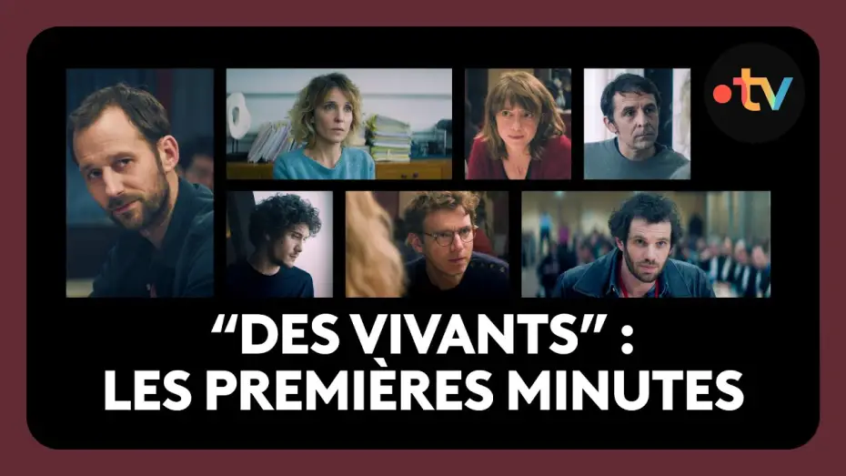 Video for the series Those Who Lived — "Des vivants" : les 9 premières minutes de la série (Benjamin Lavernhe, Alix Poisson, Felix Moati)