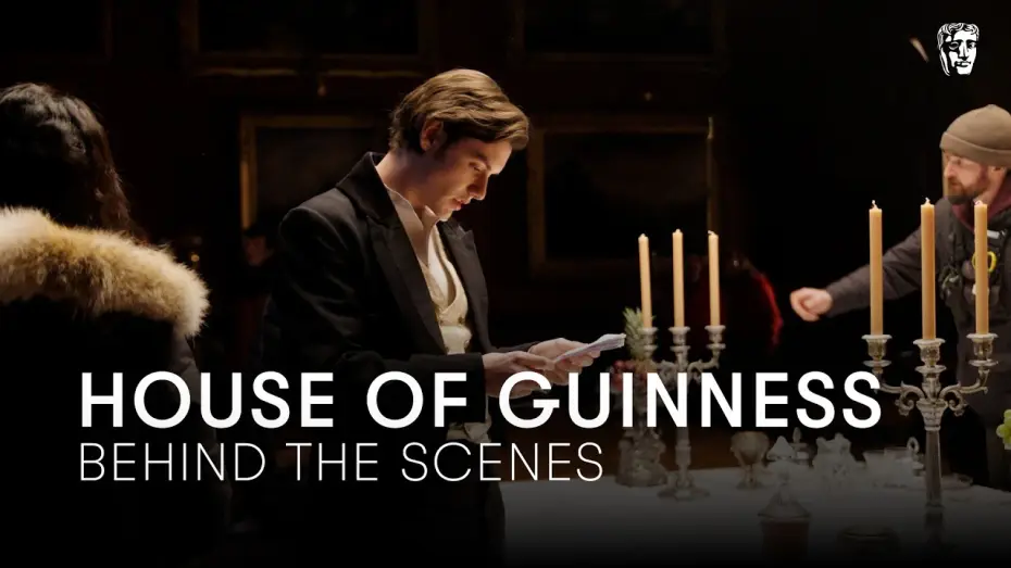 Video for the series House of Guinness — Brewing The Perfect Historic Drama With House Of Guinness, How The Show Was Made | BAFTA