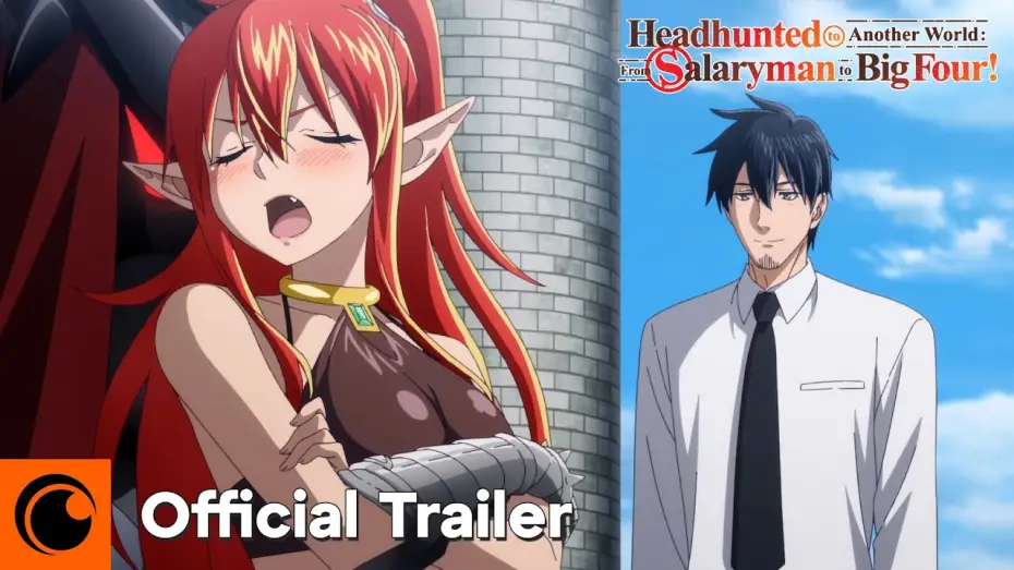 Video for the series Headhunted to Another World: From Salaryman to Big Four! — Official Trailer [Subtitled]