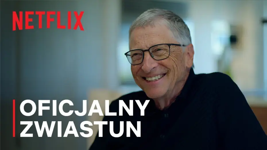 Video for the series What's Next? The Future with Bill Gates — Oficjalny zwiastun [Napisy]