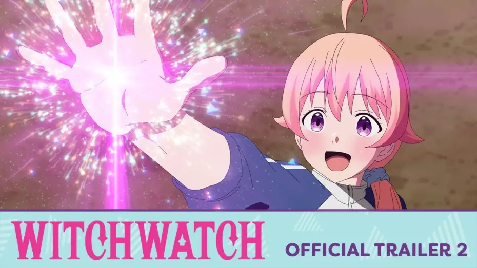 Видео к сериалу Witch Watch — Official Trailer 2 (English Subtitles)
