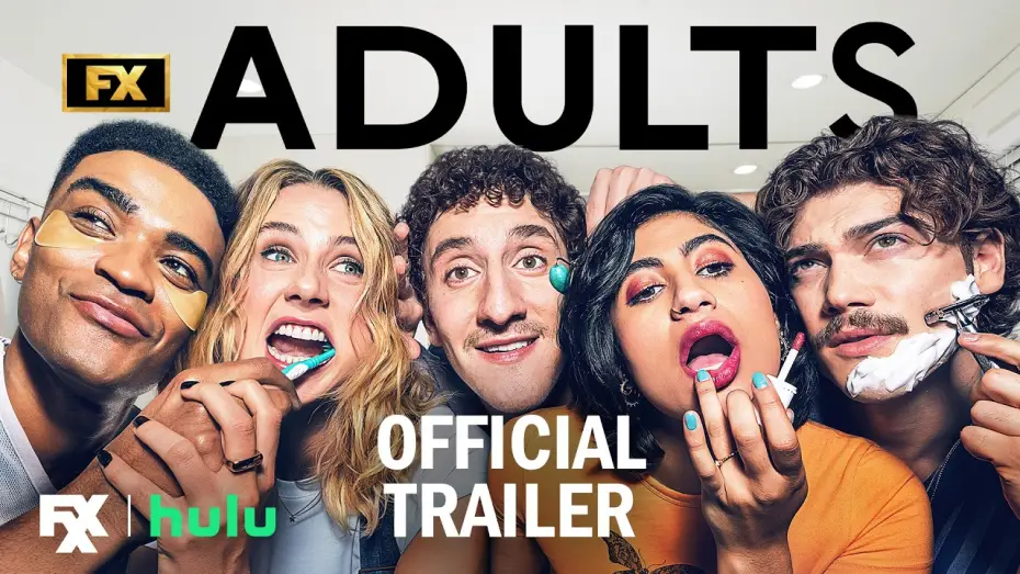 Video for the series Adults — Season 2 — Season 2 Official Trailer