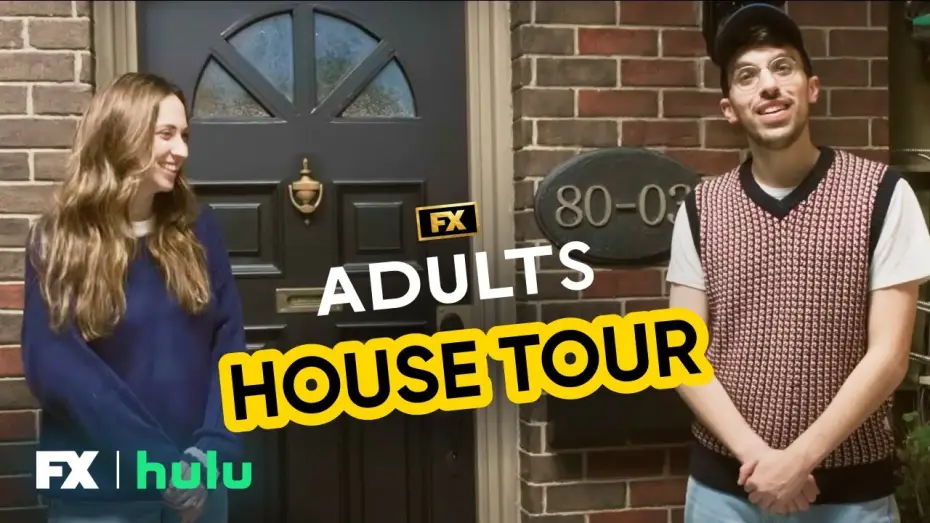 Video for the series Adults — Video Diary #01: Welcome Home (House Tour with Creators Ben Kronengold & Rebecca Shaw)