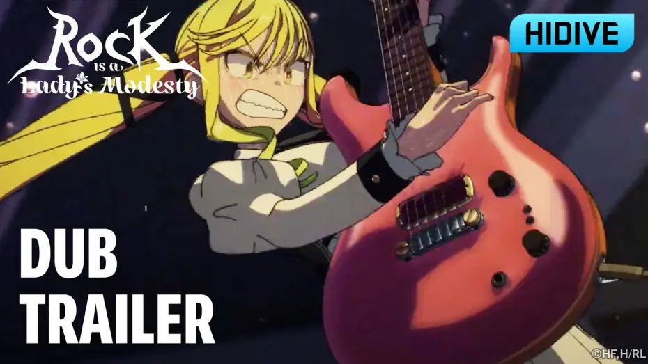 Video for the series Rock Is a Lady's Modesty — Dub Trailer