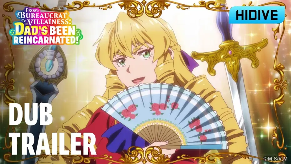 Video for the series From Bureaucrat to Villainess: Dad's Been Reincarnated! — Dub Trailer