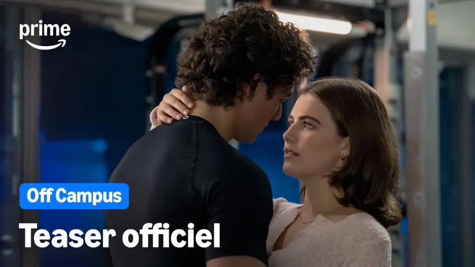Видео к сериалу Off Campus — Off Campus - Teaser Officiel | Prime Video