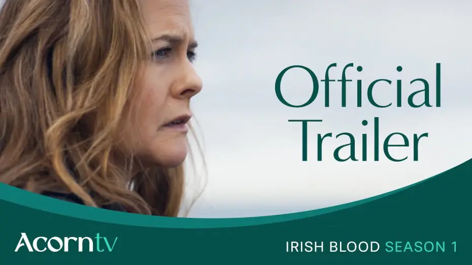 Video for the series Irish Blood — Official Trailer