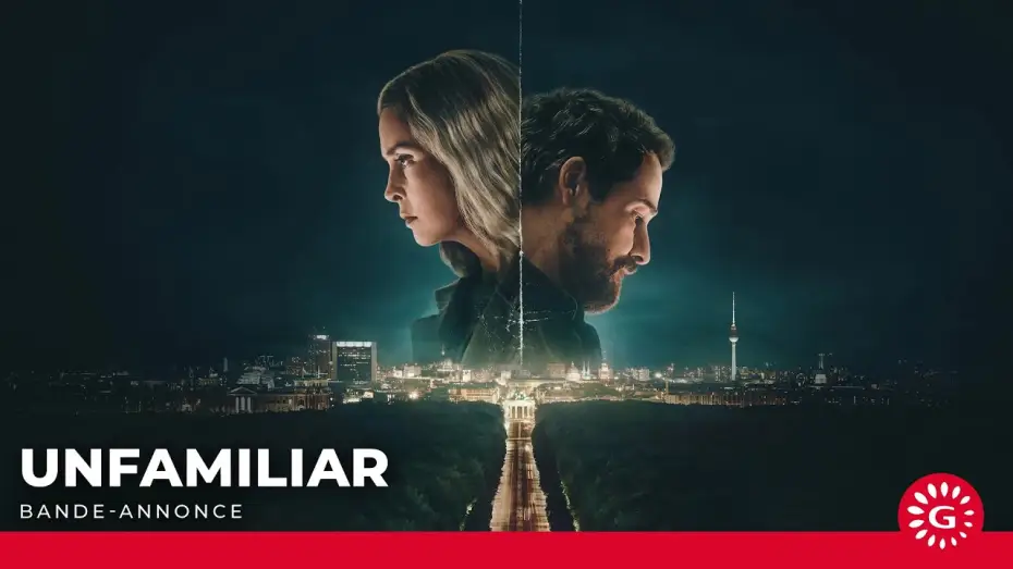 Video for the series Unfamiliar — UNFAMILIAR - Disponible sur Netflix