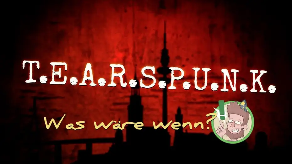 Video for the series Pen & Paper — Pen & Paper: T.E.A.R.S. PUNK  | Was wäre wenn: Wie die Geschichte auch hätte verlaufen können!
