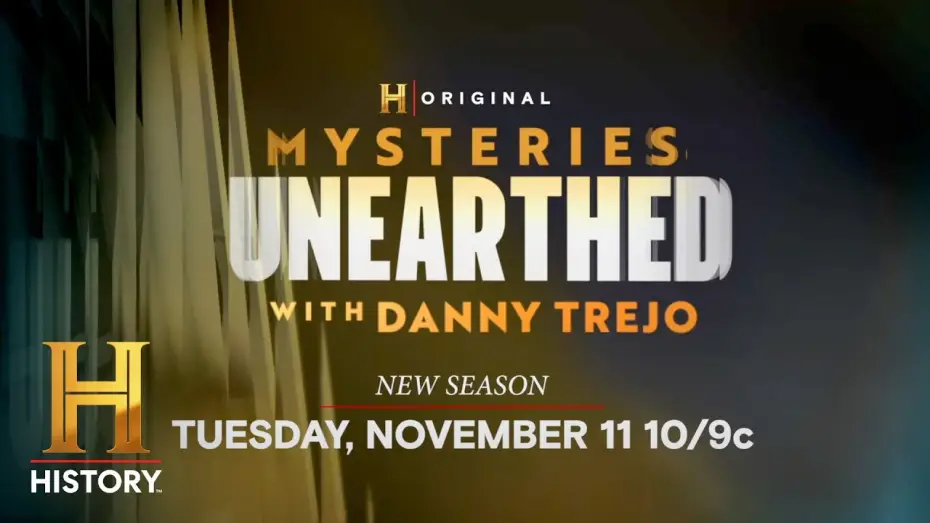 Video for the series Mysteries Unearthed with Danny Trejo — Season 2 — Season 2 of "Mysteries Unearthed with Danny Trejo" Premieres Nov. 11 on The HISTORY Channel
