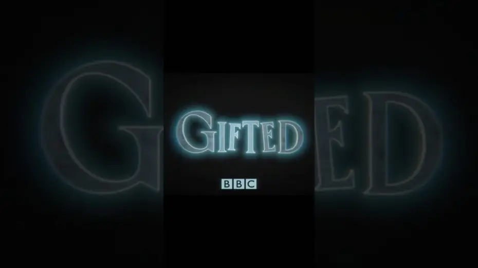 Video for the series Gifted — Coming Soon to iPlayer