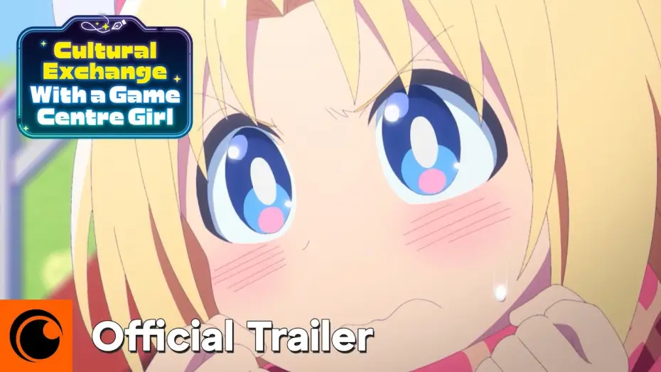 Video for the series Cultural Exchange with a Game Centre Girl — Official Trailer [Subtitled]