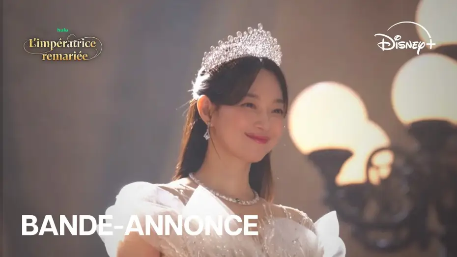 Video for the series The Remarried Empress — L'impératrice remariée - Bande annonce officielle (VOSTFR) l Disney+