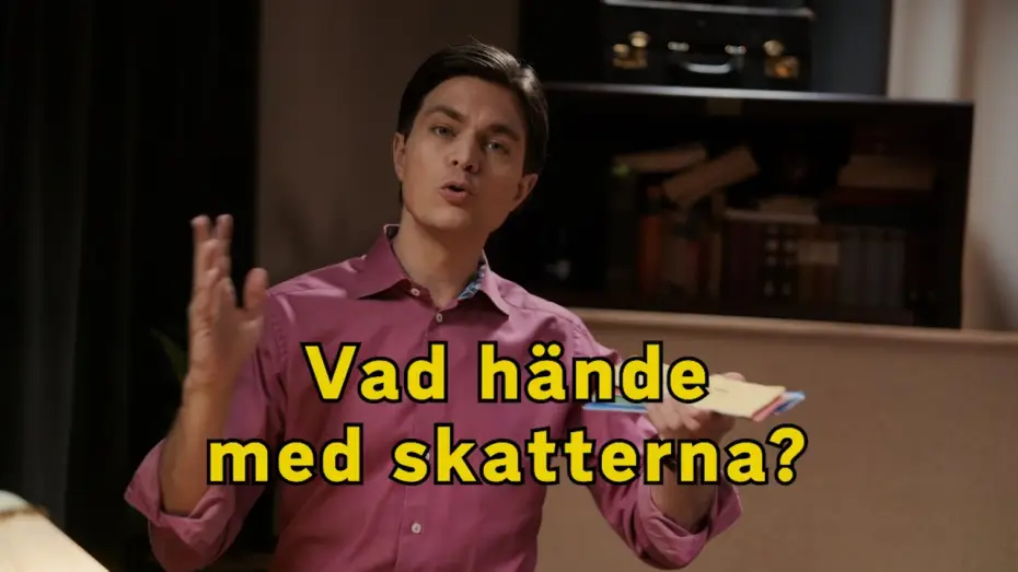 Видео к сериалу Hur fan hamnade vi här? — Vad hände med skatterna?