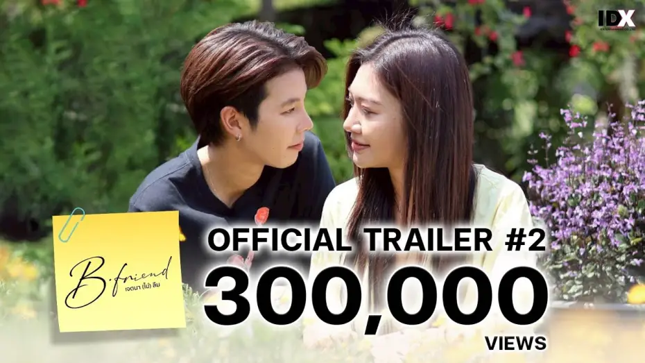 Video for the series B•Friend — [OFFICIAL TRAILER 2] l B•Friend เจตนา (ไม่) ลืม