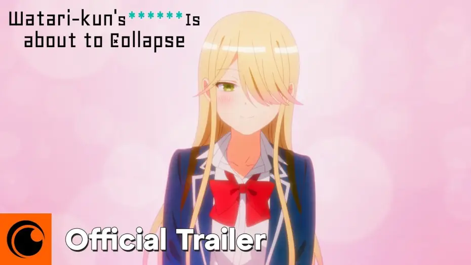 Видео к сериалу Watari-kun's ****** Is About to Collapse — Official Trailer [Subtitled]
