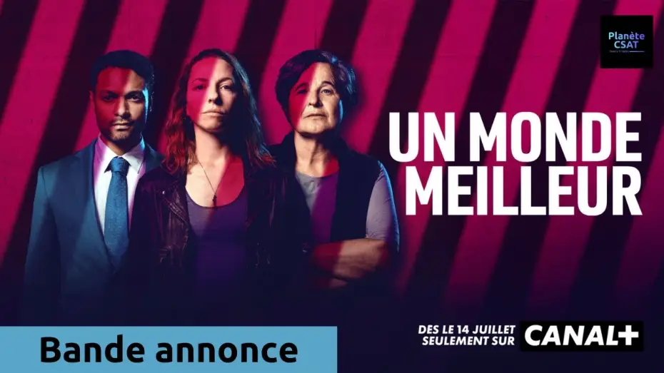 Video for the series A Better Place — Un monde meilleur | bande annonce | CANAL+