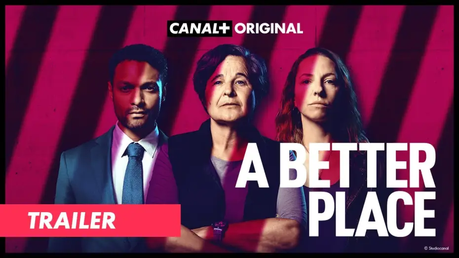 Video for the series A Better Place — A Better Place | Trailer | CANAL+ Original