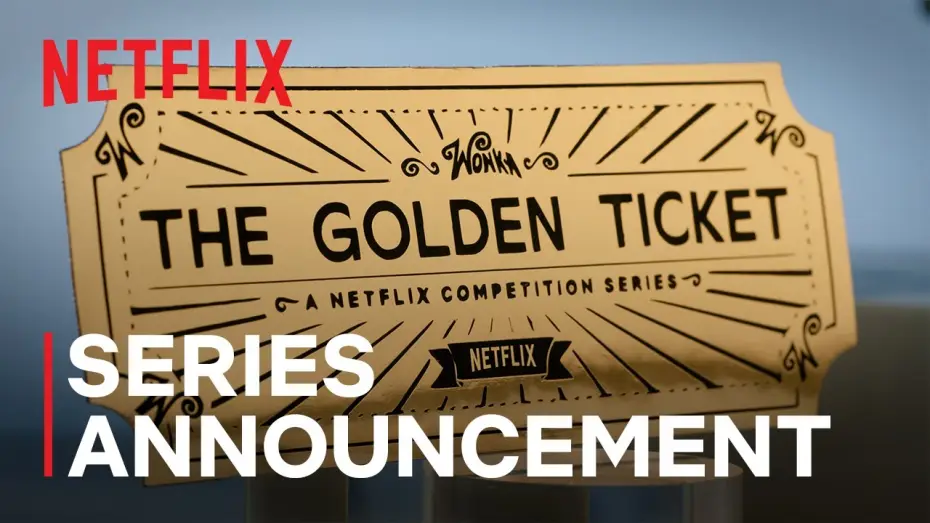 Video for the series Wonka's The Golden Ticket — Series Announcement