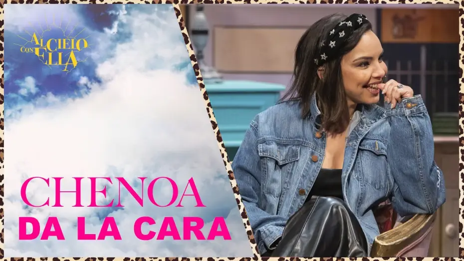 Video for the series Al cielo con ella — Chenoa: “El trabajo de caerte bien me lo he quitado de encima" | Al cielo con ella