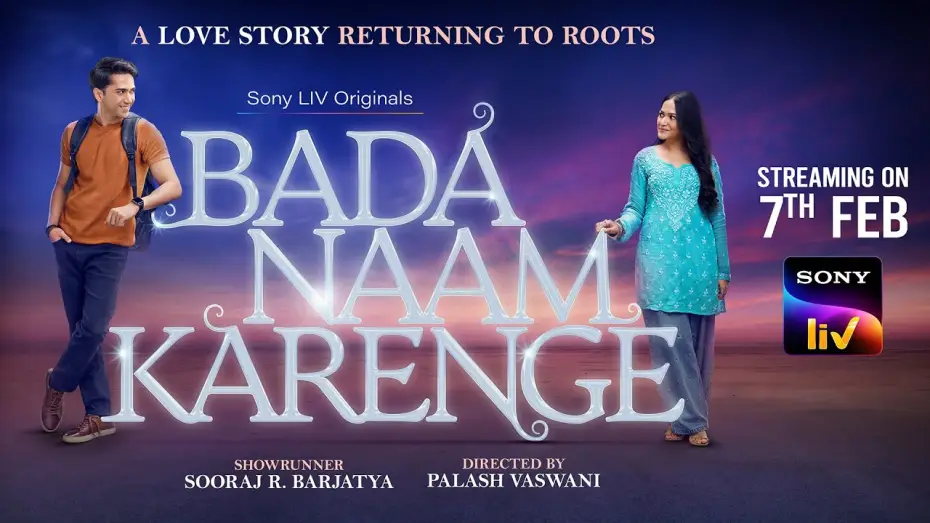 Video for the series Bada Naam Karenge — Bada Naam Karenge | Official Trailer|Sooraj R. Barjatya, Palash Vaswani |Rajshri Productions|7th Feb