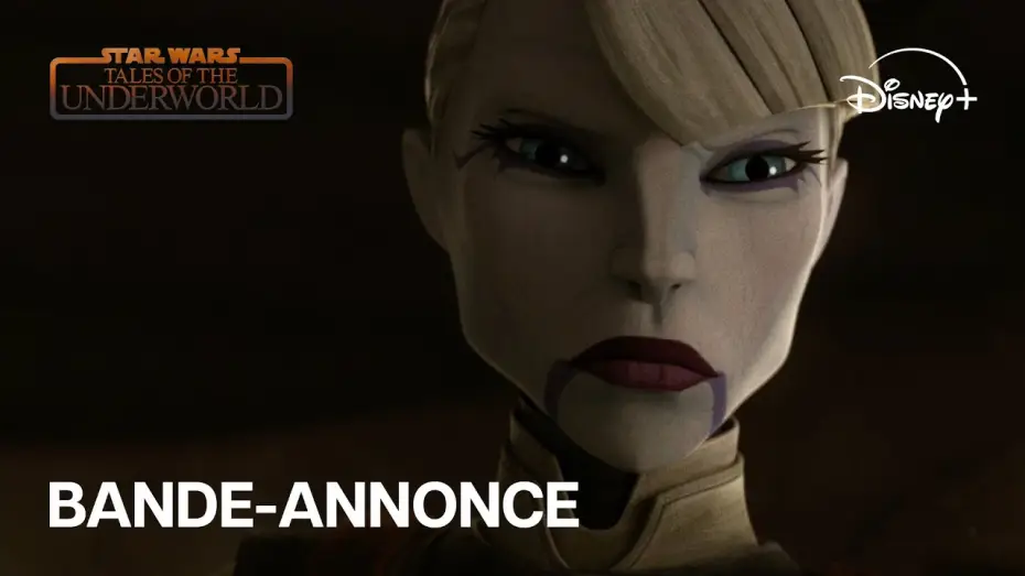 Video for the series Star Wars: Tales of the Underworld — Star Wars : Tales of the Underworld - Bande-annonce officielle (VOST) | Disney+