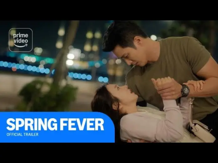 Видео к сериалу Spring Fever — Official Trailer [Subtitled]
