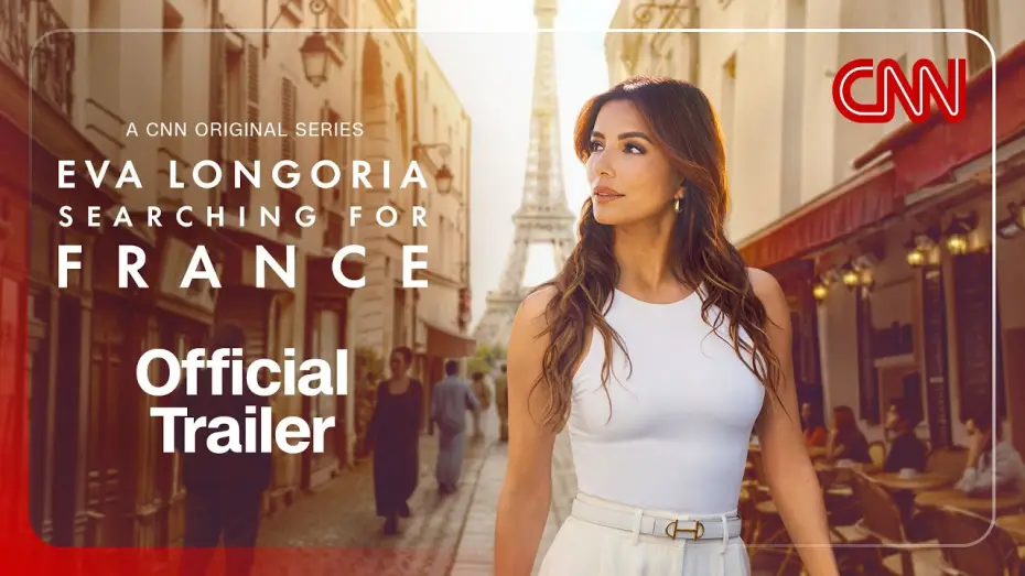 Video for the series Eva Longoria: Searching for France — Official Trailer